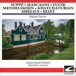 Cover of Popular Concert - Suppé - Mascagni - Fučík - Mendelssohn - Khachaturian - Sibelius - Bizet