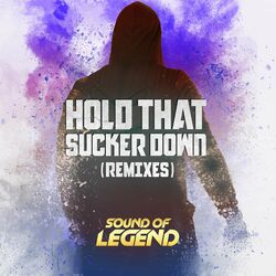 Cover of Hold That Sucker Down (Remixes)