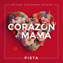 Cover of Corazón de Mamá (Pista)