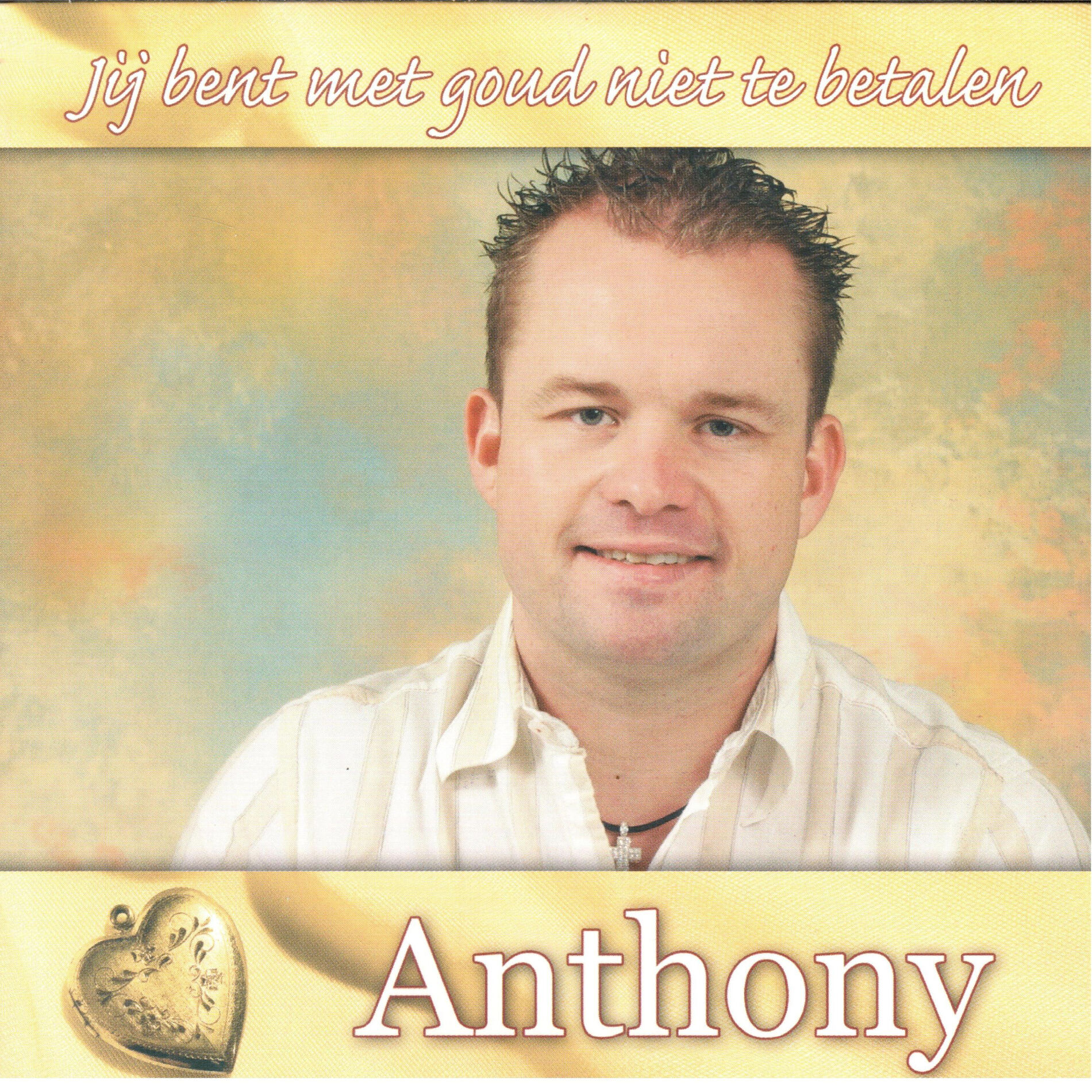 Album cover of Jij Bent Met Goud Niet Te Betalen