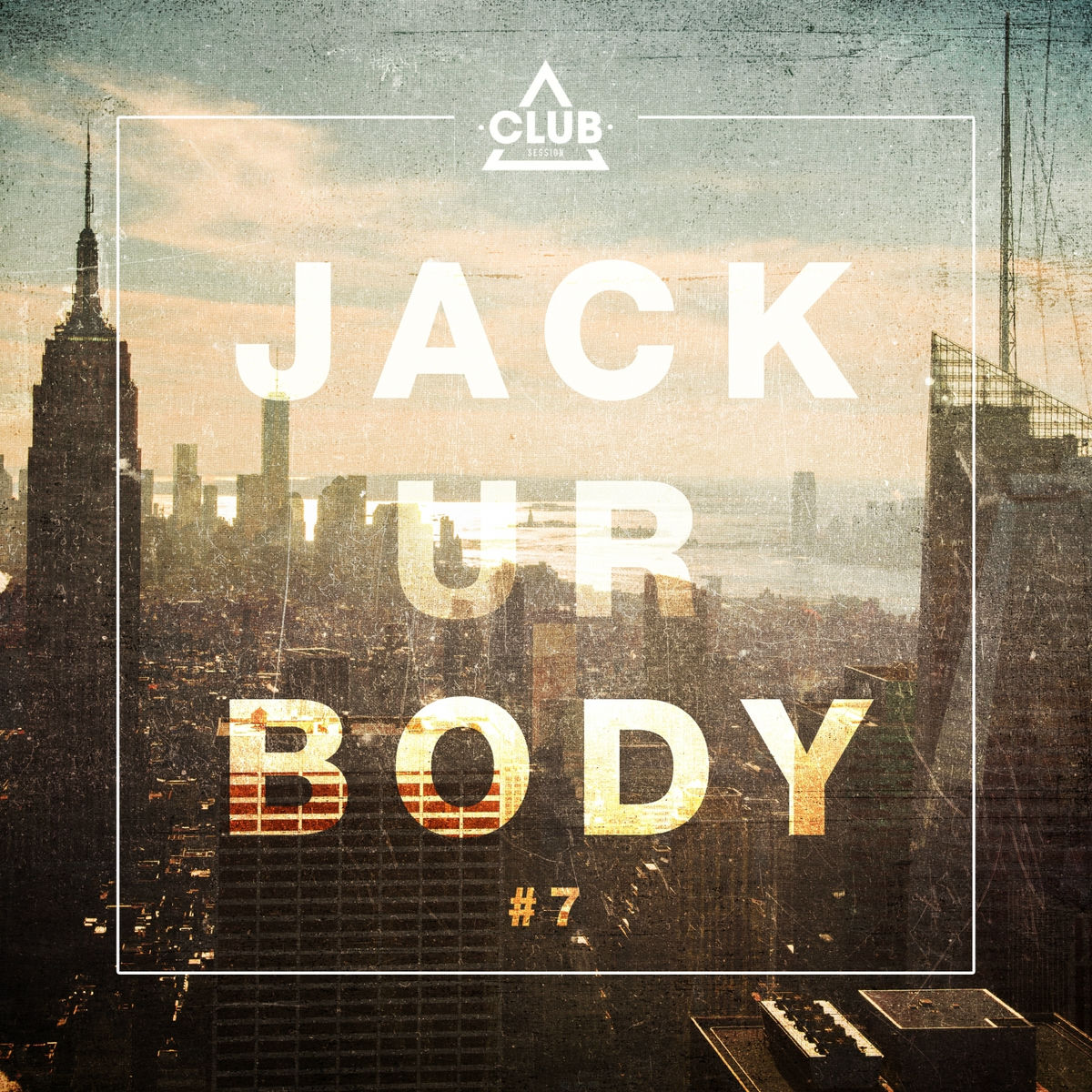 Album cover of Jack Ur Body #7