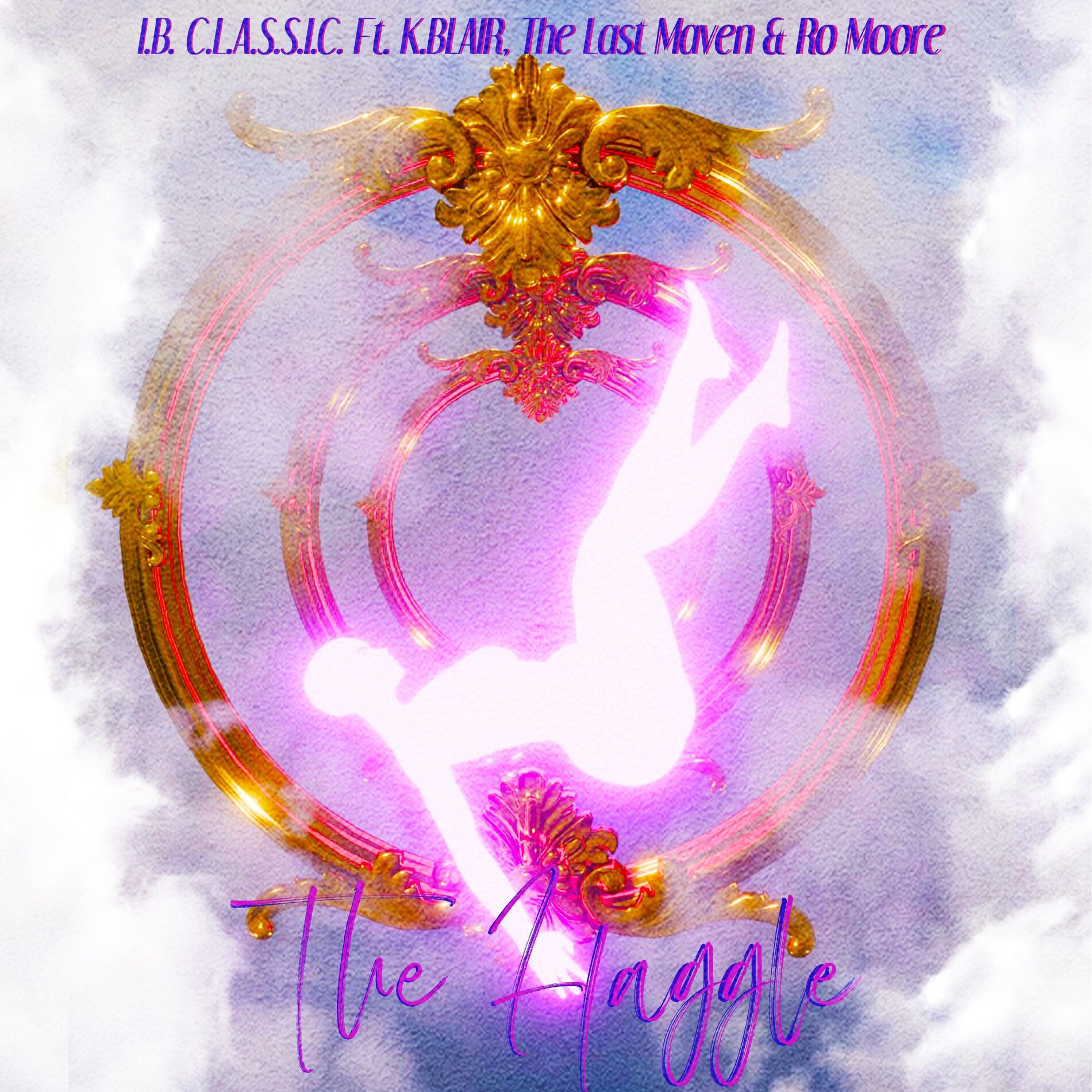 Album cover of The Haggle (feat. K. BLAIR, The Last Maven & Ro Moore)