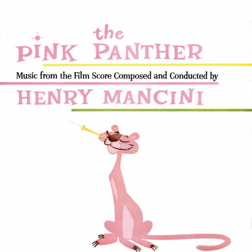 Henry Mancini - The Pink Panther - Original Soundtrack | Deezer