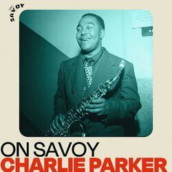 Cover of On Savoy: Charlie Parker
