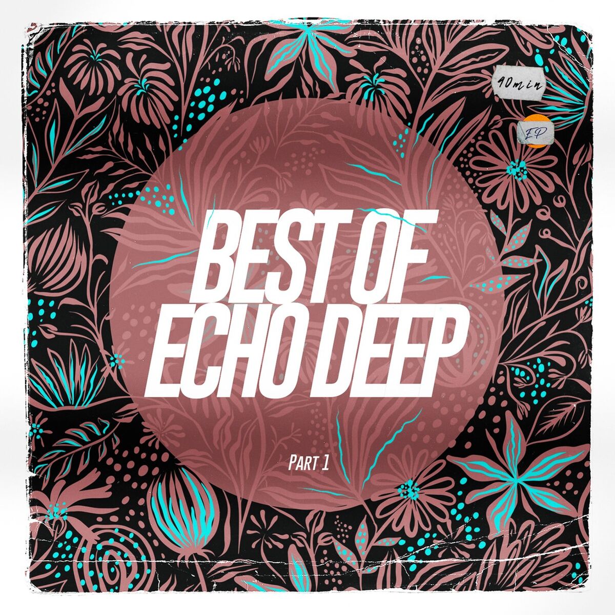 Album cover of Best Of Echo Deep Part 1