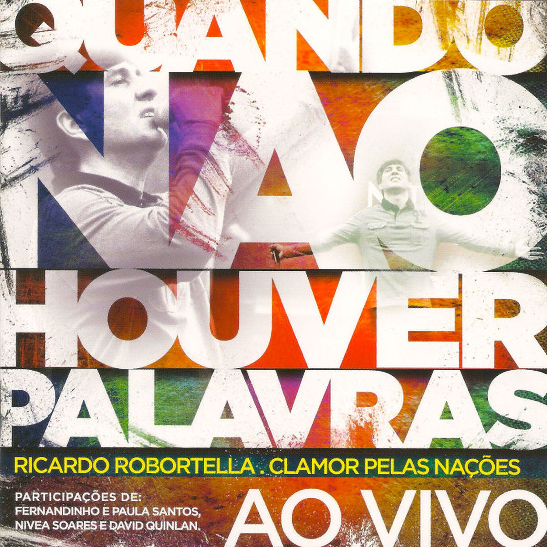 Album cover of Quando Não Houver Palavras (Ao Vivo)