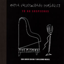 Cover of Tú No Sospechas