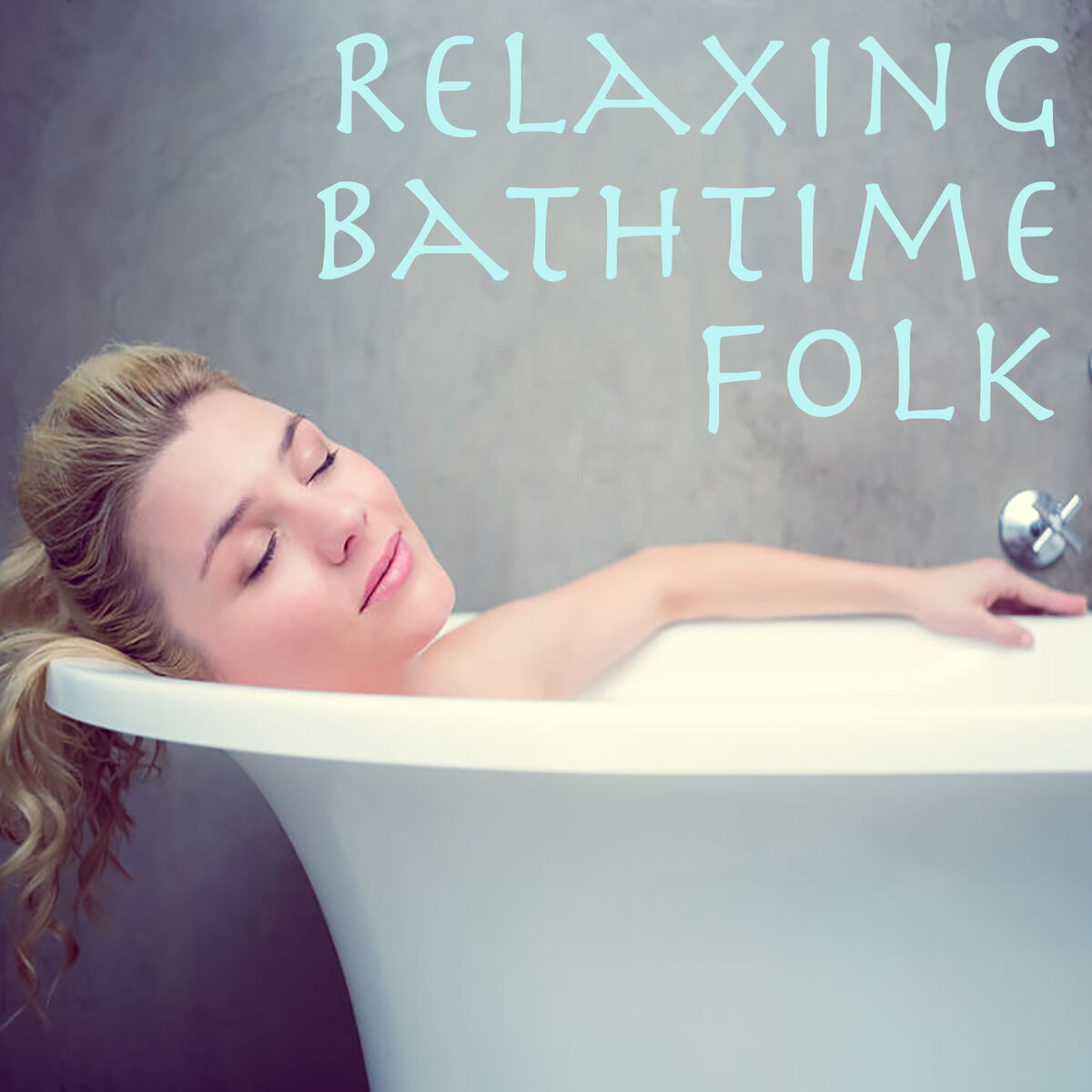 Album cover of Relaxing Bathtime Folk