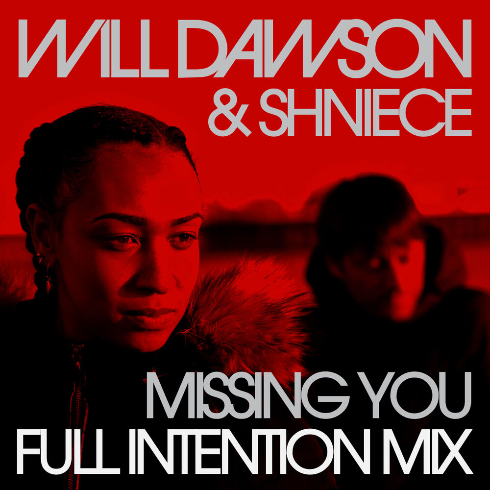 Picture of Missing You (Full Intention Mix)