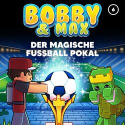 Cover of Folge 6: Der magische Fußball Pokal