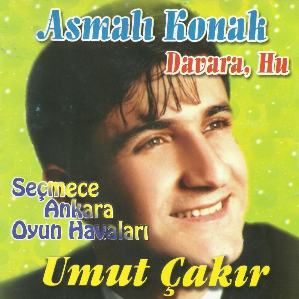 Picture of Asmalı Konak / Davara Hu (Seçmece Ankara Oyun Havaları)
