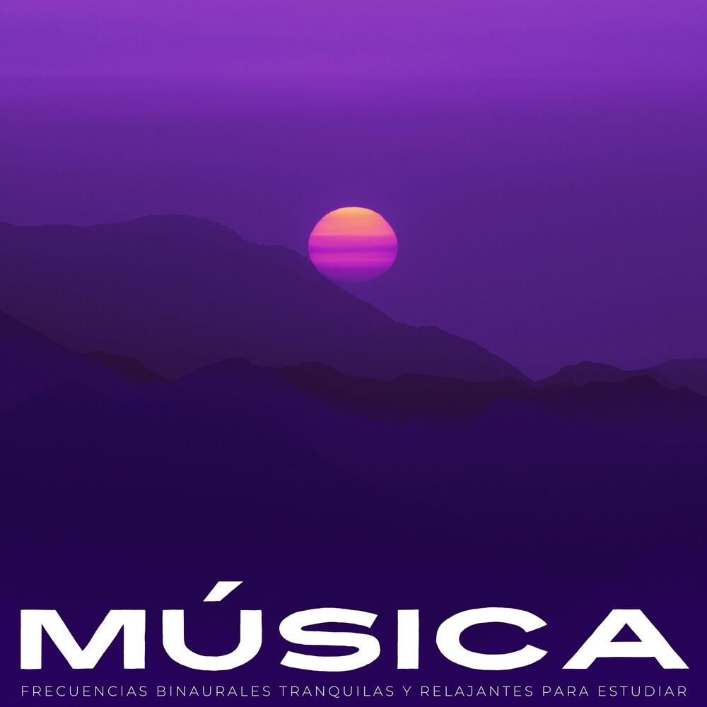 Picture of Música: Frecuencias Binaurales Tranquilas Y Relajantes Para Estudiar