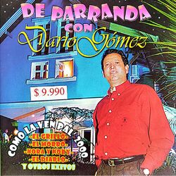 Cover of De Parranda Con Darío Gómez, Como La Ven Pal 2000