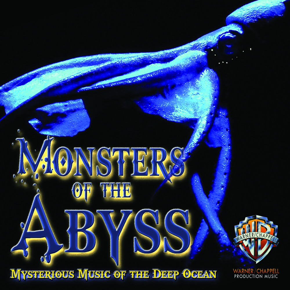 Picture of Monsters of the Abyss: Mysterious Music of the Deep Ocean