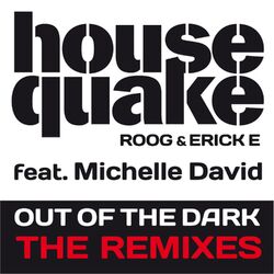 Cover of Out Of The Dark (feat. Michelle David) (The Remixes)