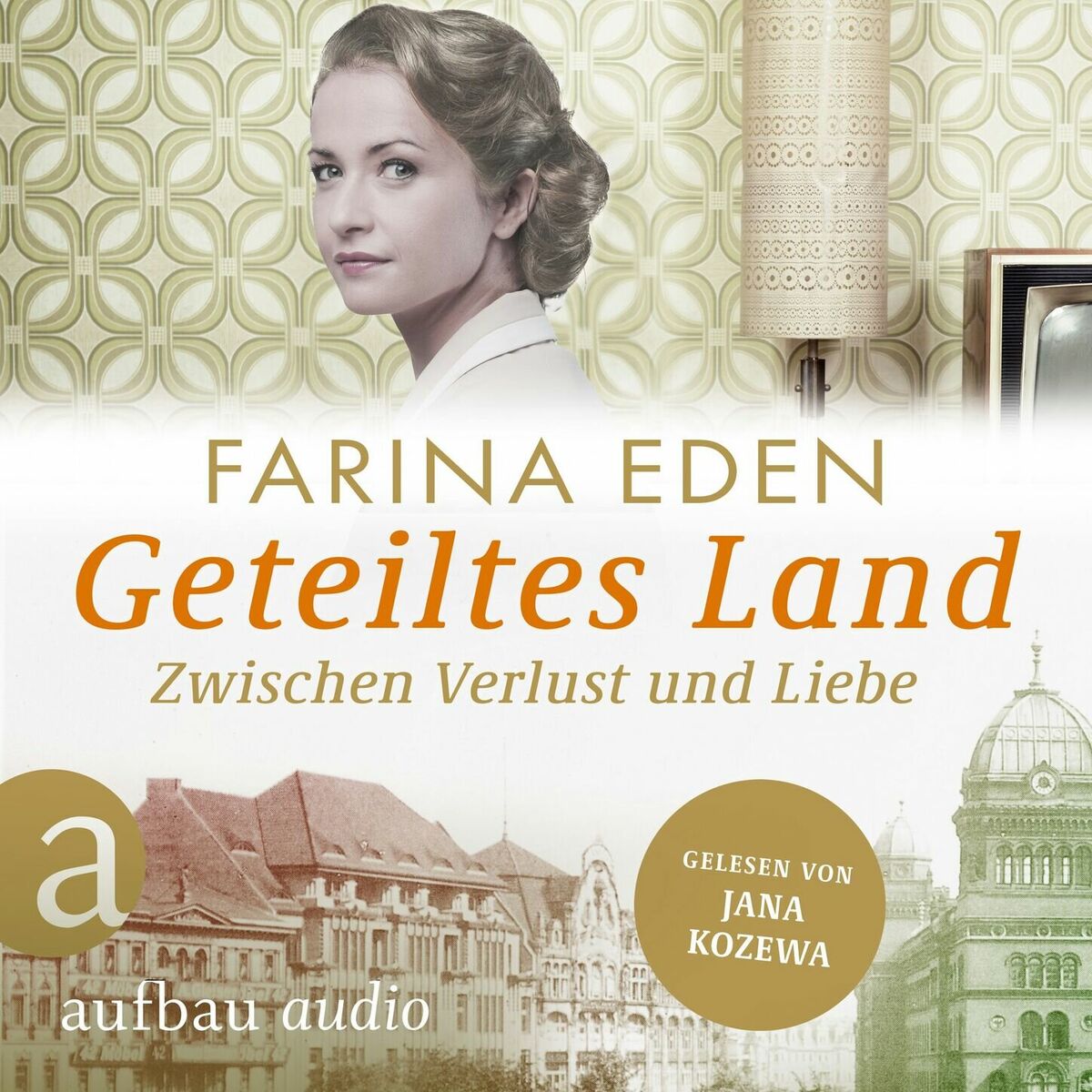 Album cover of Geteiltes Land - Zwischen Verlust und Liebe - Roman einer deutschen Familie - Die DDR-Saga, Band 2 (Ungekürzt)