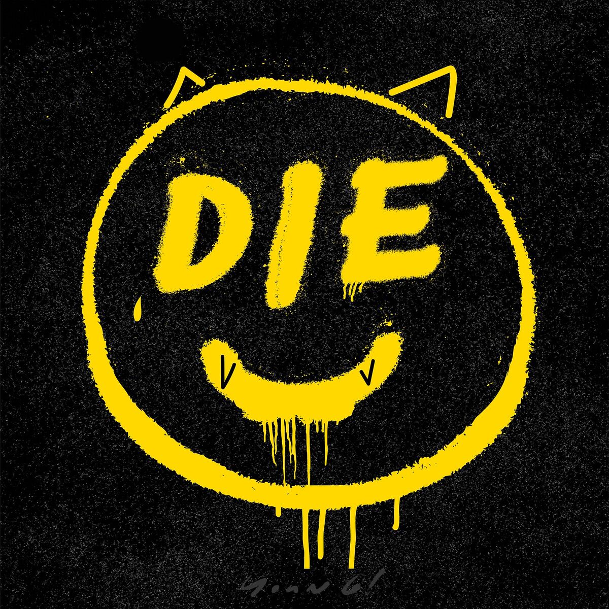 Album cover of Die Young!