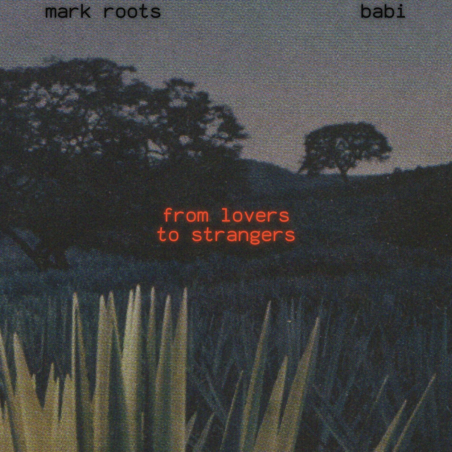 Album cover of from lovers to strangers (feat. babi)
