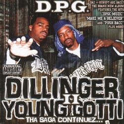 Cover of Dillinger & Young Gotti II: Tha Saga Continuez...