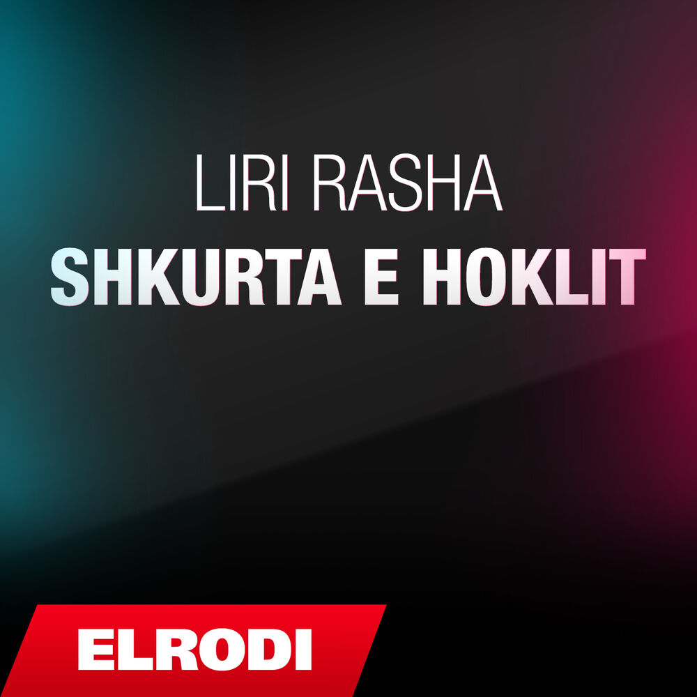 Picture of Liri Rasha ft. Liri Rasha - Shkurta e Hoklit