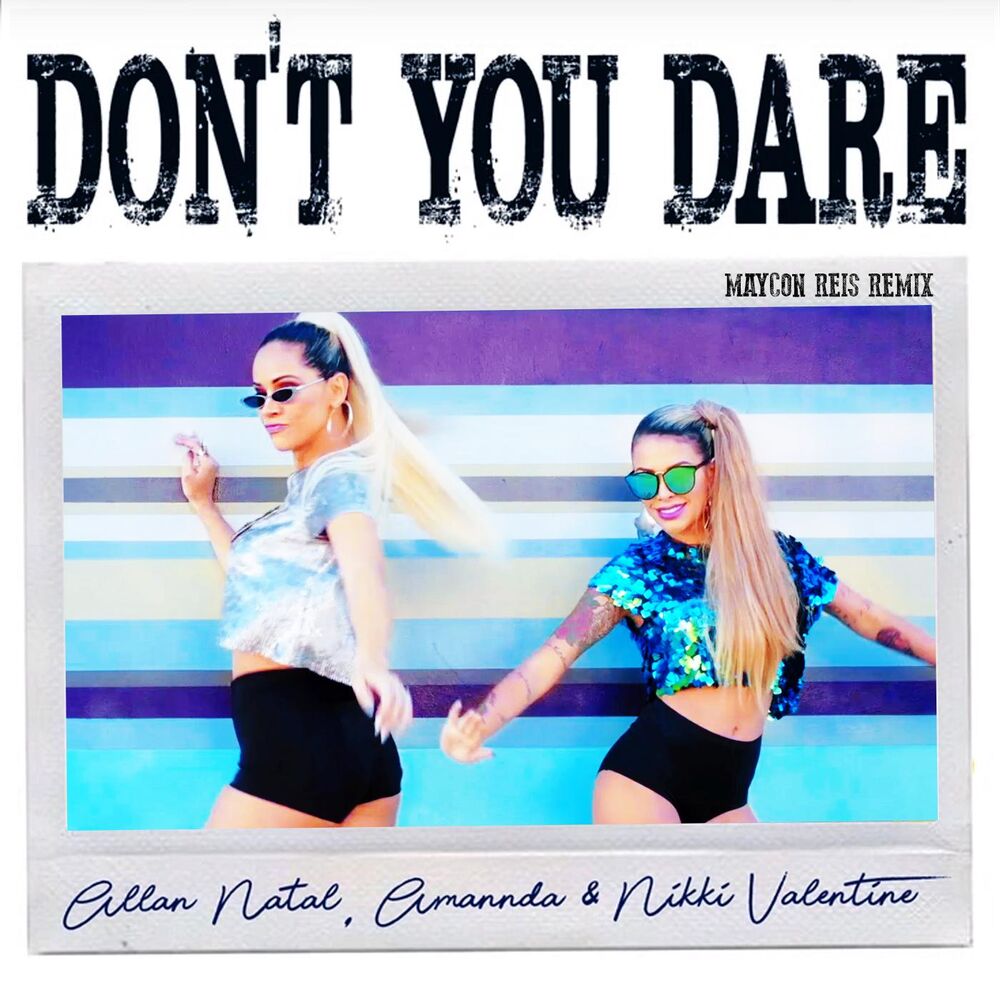 Picture of Don't You Dare (Maycon Reis Remix)