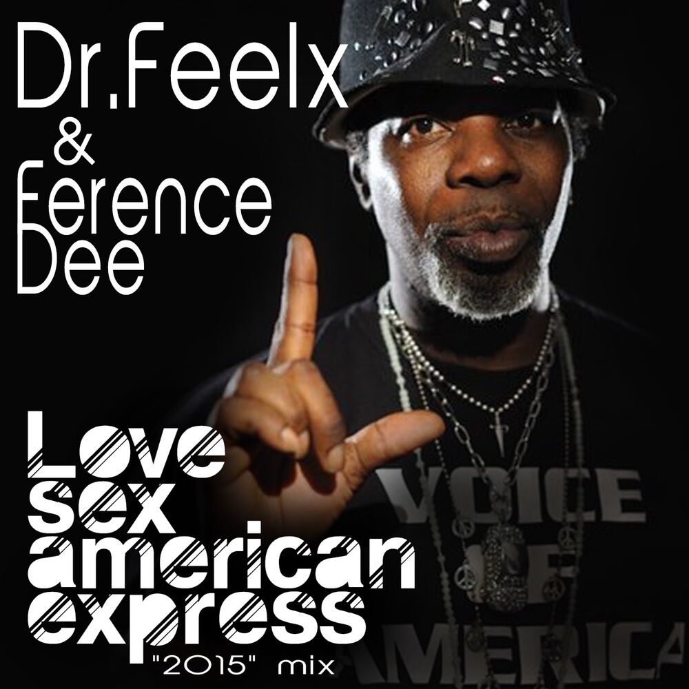 Picture of Love Sex American Express (2015 Mix)