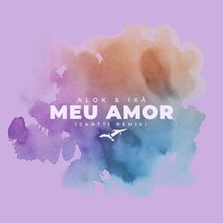 Cover of Meu Amor (Santti Remix)