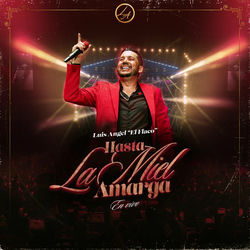 Hasta la Miel Amarga