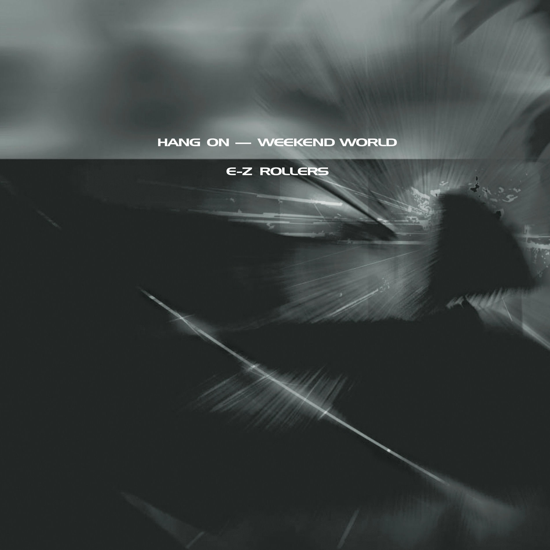 Album cover of Hang On (Radio Edit) / Hang On (E-Z Rollers Remix) / Weekend World (Calyx Remix)