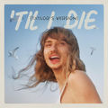 'Til I Die (as recorded on Sara's porch) (Taylor's Version)