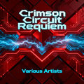 Crimson Circuit Requiem