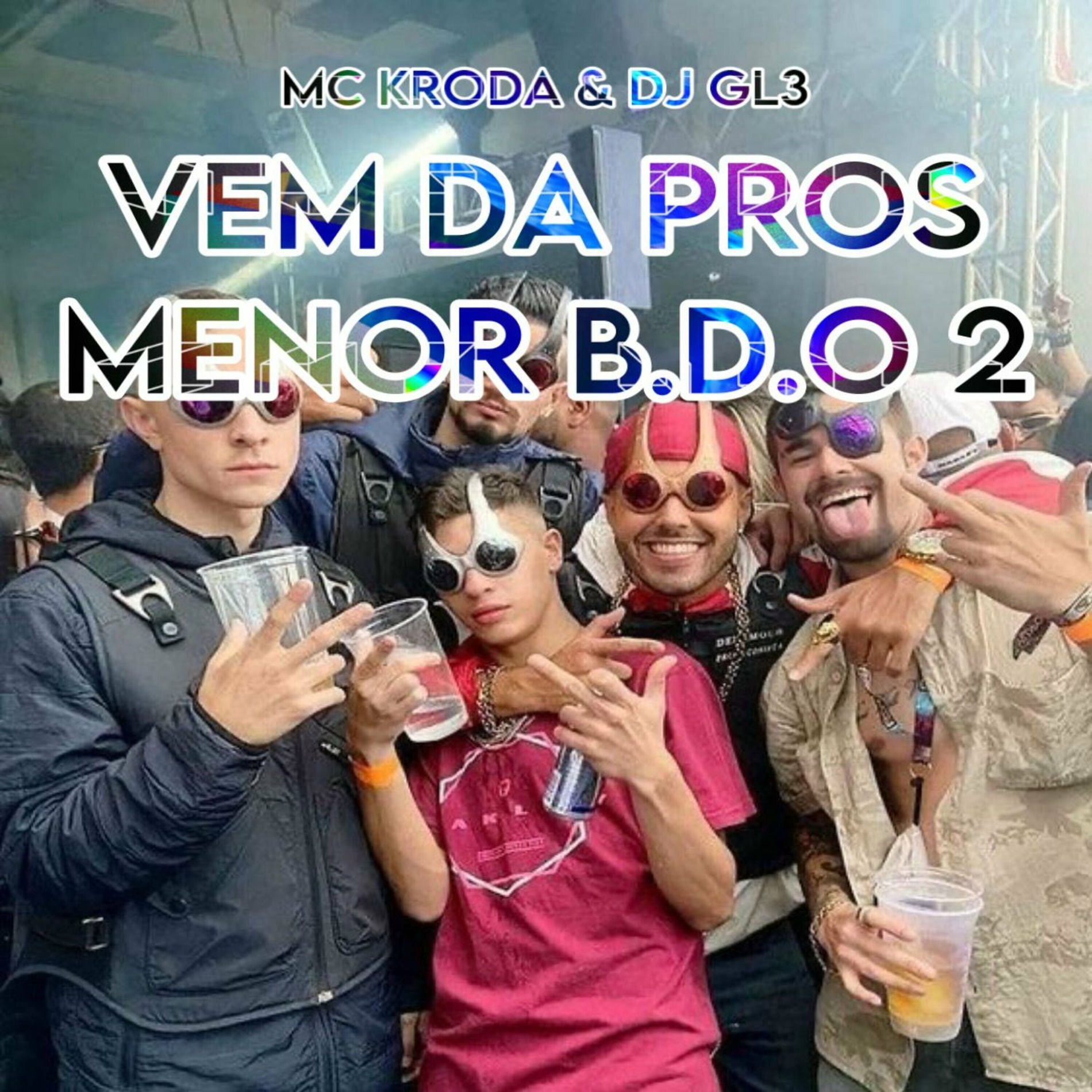 Album cover of VEM DA PROS MENOR BDO ( versão original )