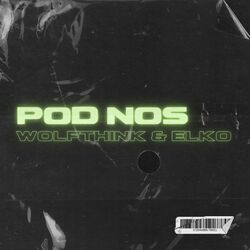 Cover of POD NOS (feat. WolfThink)