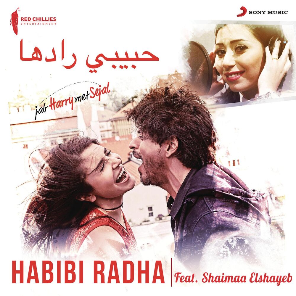 Picture of Habibi Radha (Arabic Version) [From "Jab Harry Met Sejal"]