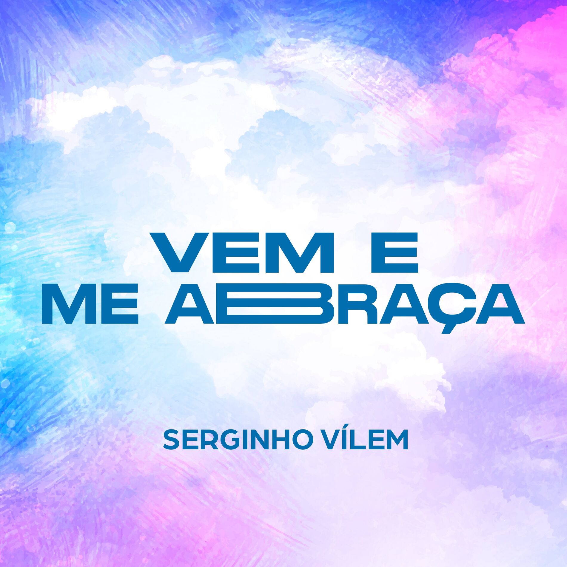 Album cover of Vem e Me Abraça