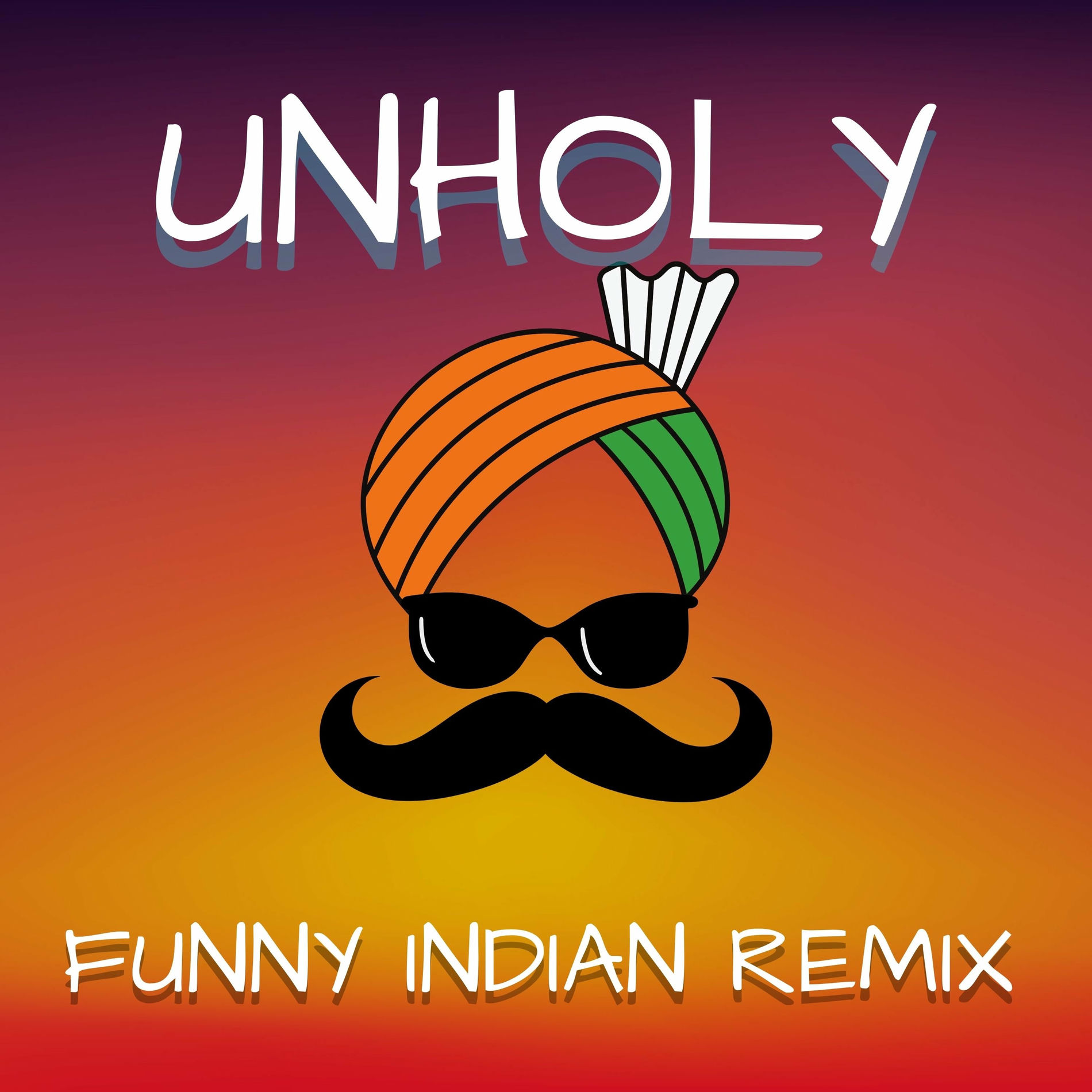 Album cover of Unholy (Funny Indian Remix)