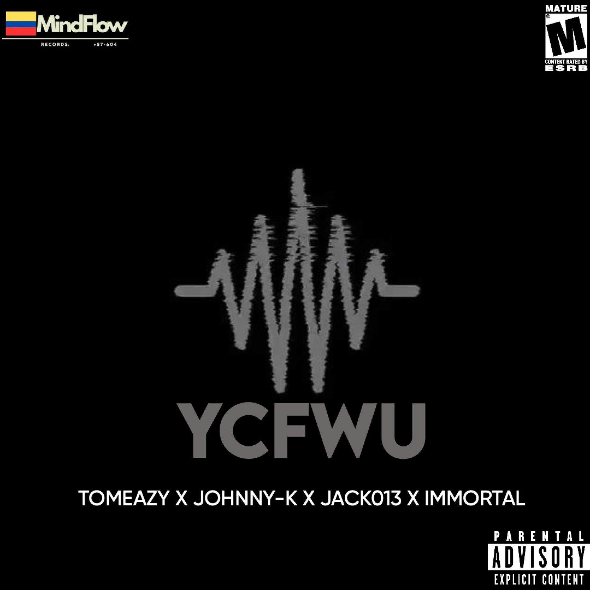 Album cover of YCFWU (feat. JOHNNY-K, JACK013 & IMMORTAL)