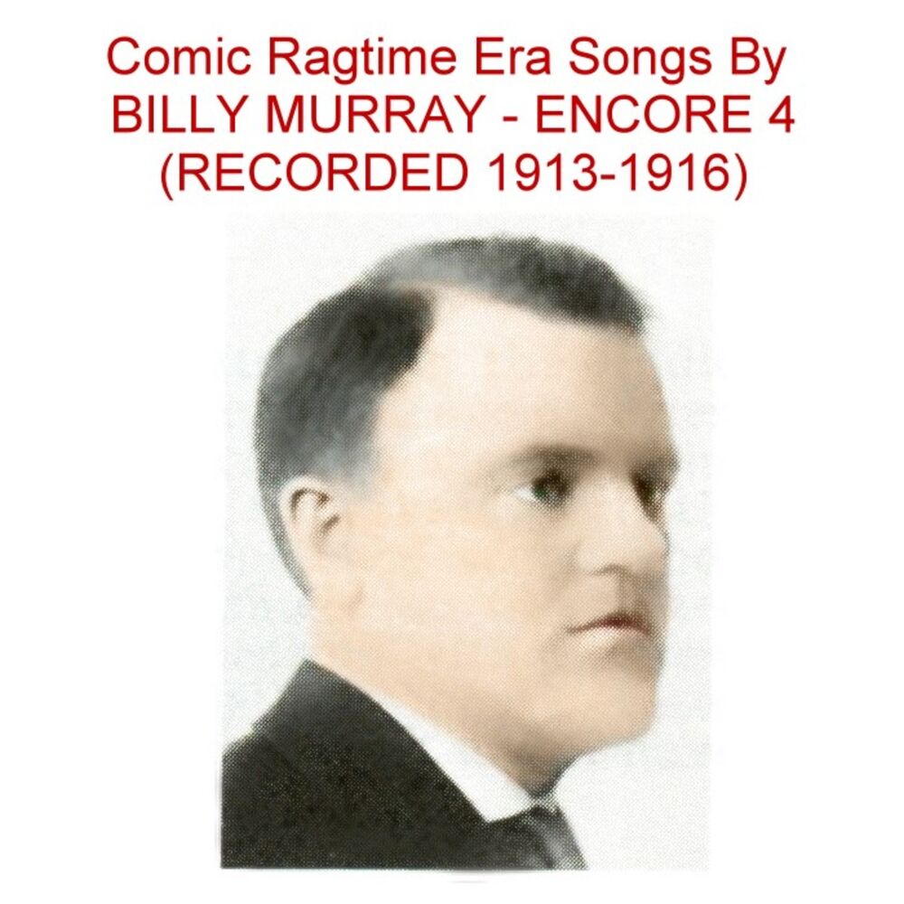 Picture of Comic Ragtime Era Songs (Encore 4) [Recorded 1913-1916]