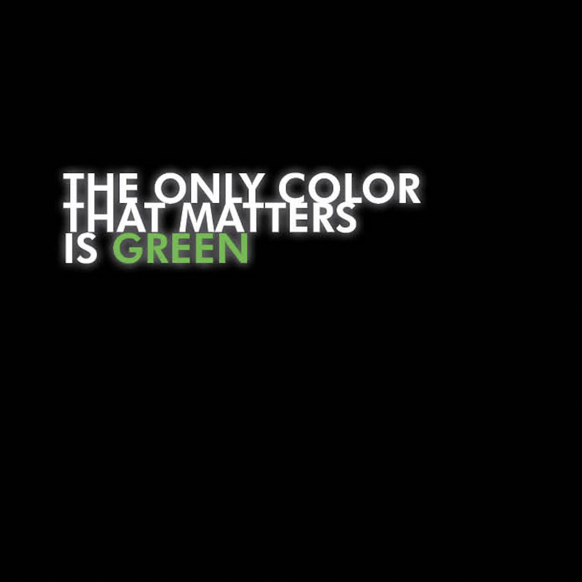 Album picture of The Only Color That Matters is Green