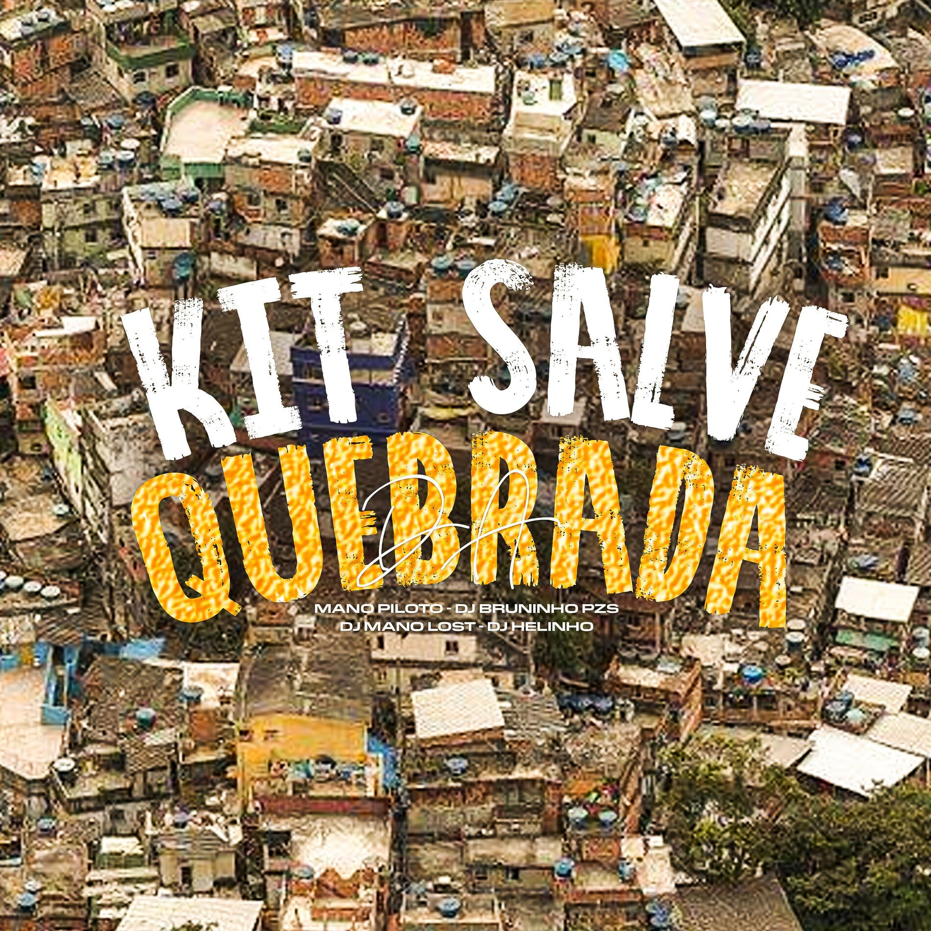 Album cover of Kit Salve da Quebrada (feat. Mano Piloto)