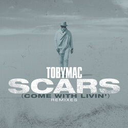 Cover of Scars (Come With Livin') (Remixes)