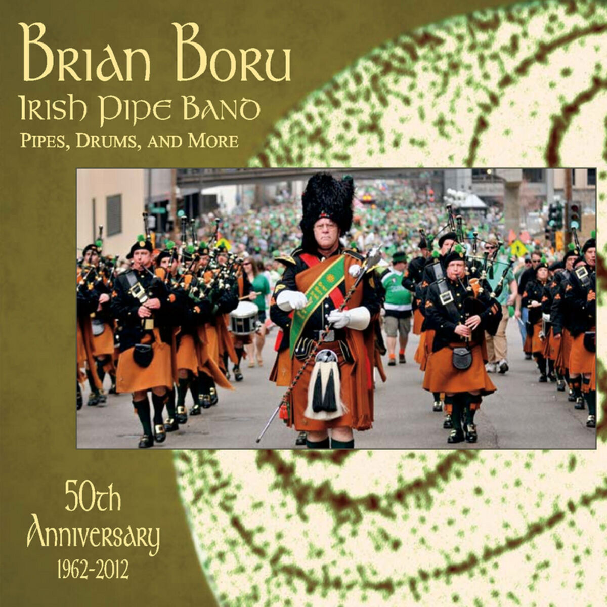 Album cover of Brian Boru Irish Pipe Band 50th Anniversary - Bagpipes