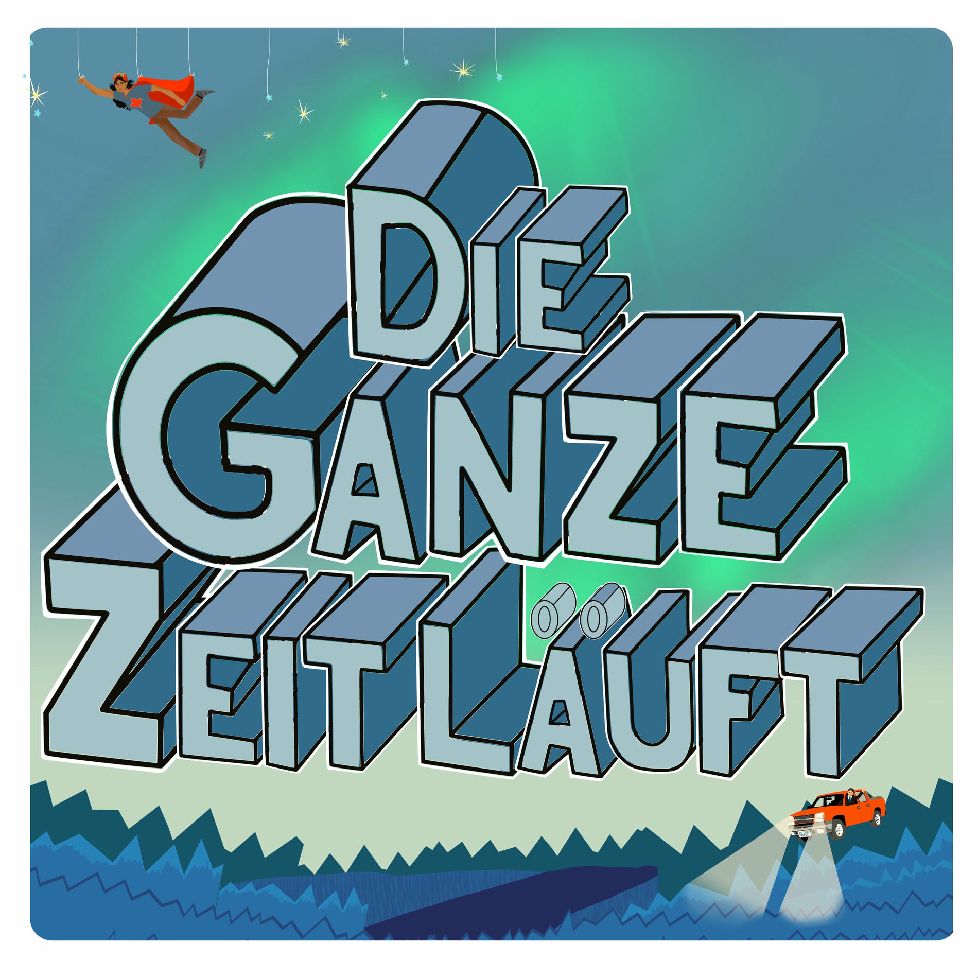 Album cover of Die Ganze Zeit Läuft (Live Aurora, ON – Kanada – 10.12.21)