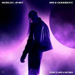 Cover of Worlds Apart (Tom Santa Remix)