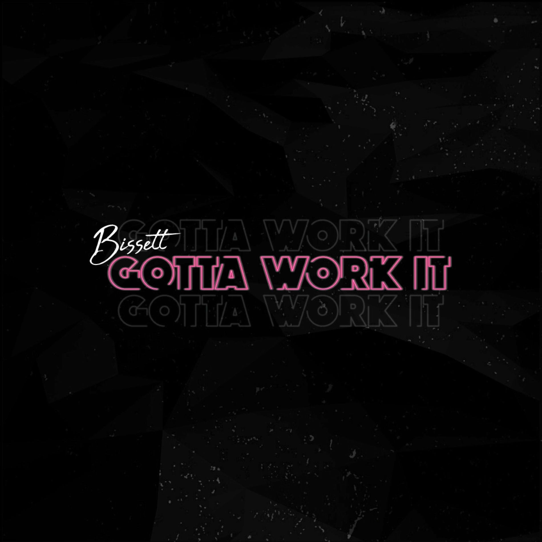 Album cover of Gotta Work It