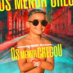 Cover of Os Menor Chegou
