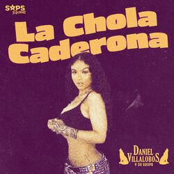 Cover of La Chola Caderona