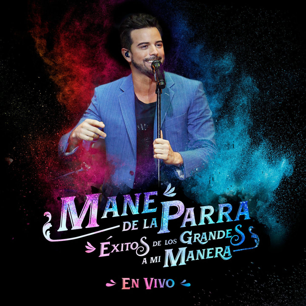 Album cover of Marco Antonio Solís a Mi Manera: ¿A Dónde Vamos a Parar? / Si No Te Hubieras Ido / Tu Cárcel (Éxitos de los Grandes a Mi Manera) [