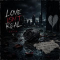 Love Isn't Real