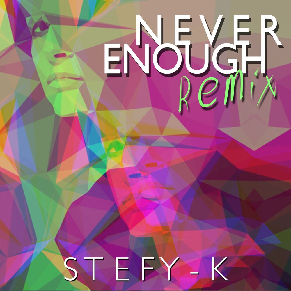 Picture of Never Enough (Remix Dance)